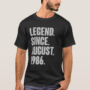 Camiseta Legenda Desde Aniversário De Agosto De 1986 - Pres