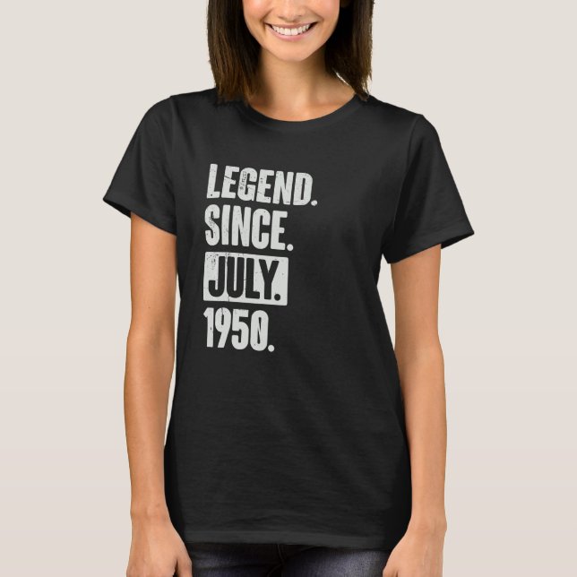 Camiseta Legenda desde julho de 1950 72 anos 72 anos (Frente)