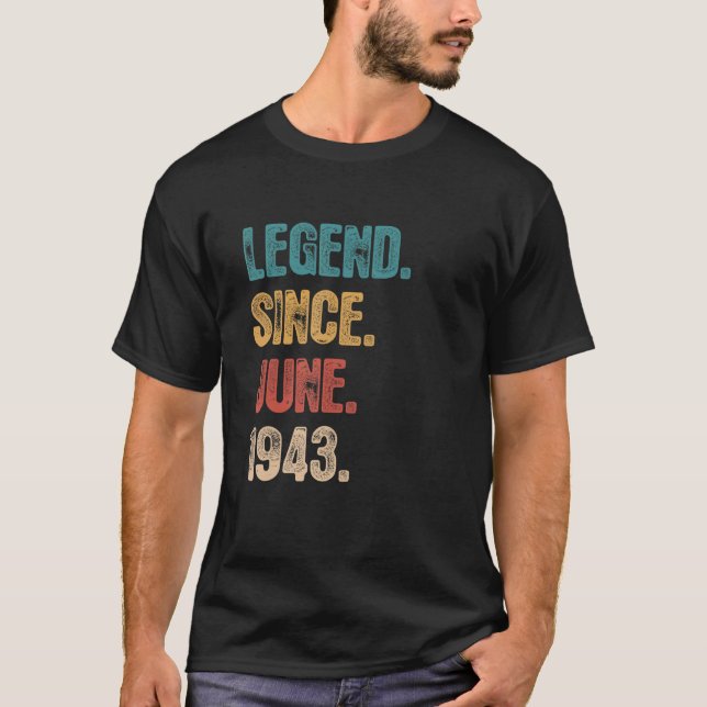 Camiseta Legenda Desde Junho De 1943 79 Anos 79 Anos Nascim (Frente)