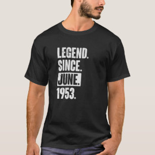 Camiseta Legenda desde junho de 1953 69 anos 69 anos