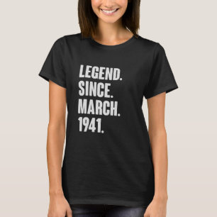 Camiseta Legenda Desde Março De 1941, 81 Anos, Nascimento