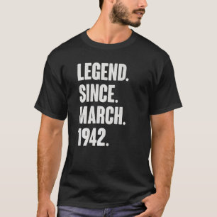 Camiseta Legenda Desde Março De 1942, Nascimento De 80 De 8