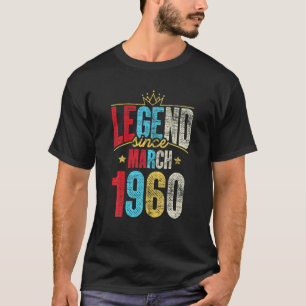 Camiseta Legenda Desde Março De 1960 Bday Oferece 61Ruas A