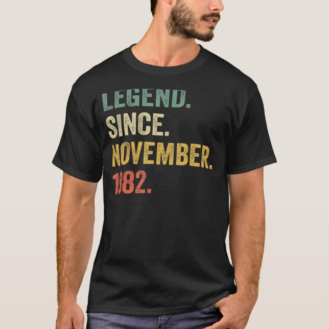 Camiseta Legenda Desde Novembro De 1982 40º Bday 40 Anos (Frente)