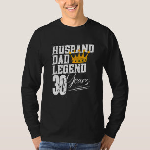 Camiseta Legenda do marido pai 30 Anos aniversário de 30 an