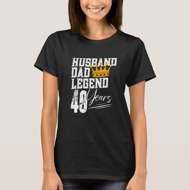 Camiseta Legenda do marido pai 40 anos aniversário de 40 an (Frente)