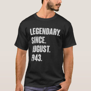 Camiseta Legendário Desde Agosto De 1943 Presente De Anive