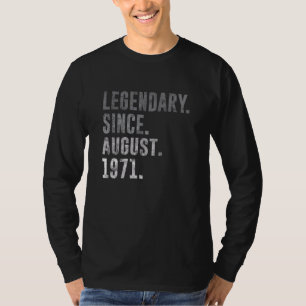 Camiseta Legendário Desde Agosto De 1971 51ruas Aniversário