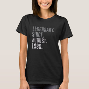 Camiseta Legendário desde agosto de 1985 37º Aniversário