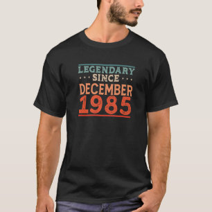Camiseta Legendário Desde Dezembro De 1985 Retro Epic Incrí