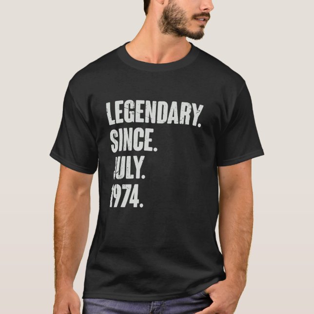 Camiseta Legendário desde julho de 1974 48 anos 48 anos (Frente)