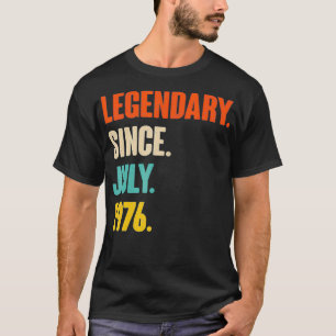 Camiseta Legendário Desde Julho De 1976 Presente De Anivers