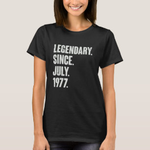 Camiseta Legendário desde julho de 1977 45 anos 45 anos