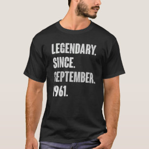 Camiseta Legendário Desde Setembro De 1961 61 Anos De Idade