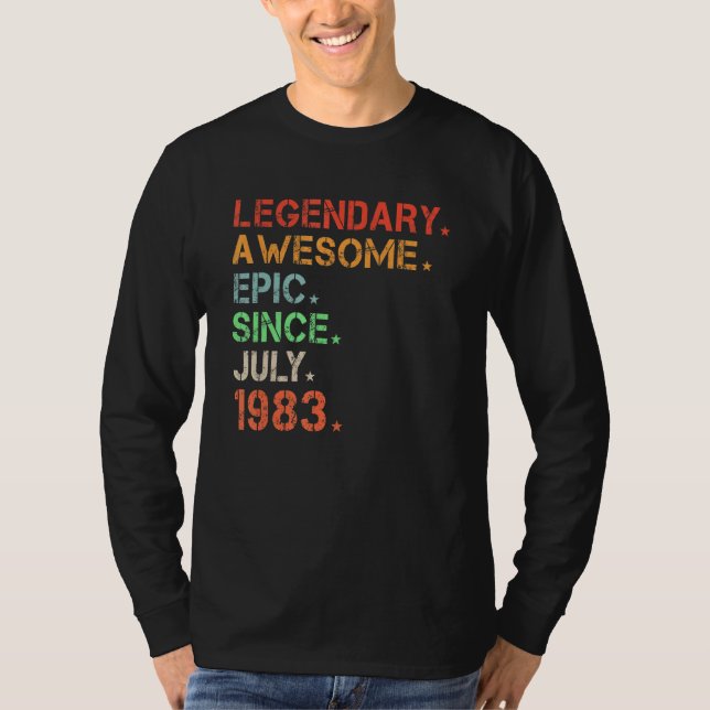 Camiseta Legendário Epic Admirável Desde Julho De 1983 (Frente)