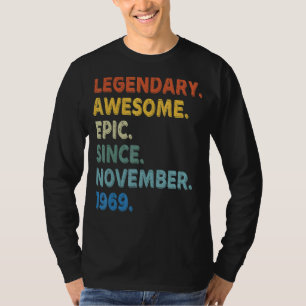 Camiseta Legendário Epic Fantástico Desde Birthda, Novembro