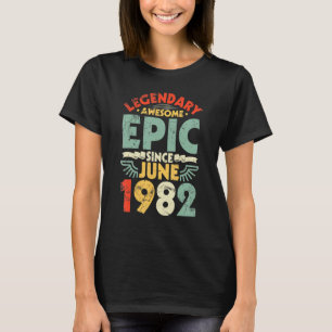 Camiseta Legendário Epic Fantástico Desde Junho De 1982 Ani