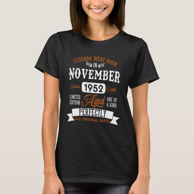 Camiseta Legendário Foram Nasceres Em Novembro De 1952 u201 (Frente)