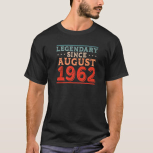 Camiseta Legendário Nascer De Agosto De 1962 No Nascimento 