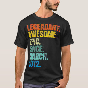 Camiseta Legendário Retroativo Desde Março De 2012 T 9 Anos