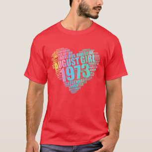 Camiseta Legendary August Girl 1973 incrível