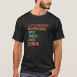 Camiseta Legendary Awesome Epic Since July 2004 Retro Birth<br><div class="desc">Fun Idea for Women and Men Legendary Awesome Epic Since July 2004 Retro Birthday Birthday,  Christmas,  Thanksgiving,  Mother's Day,  Father's Day,  Anniversary Decoration.</div>