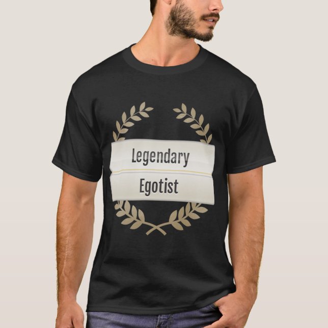 Camiseta Legendary Egotist friend (Frente)