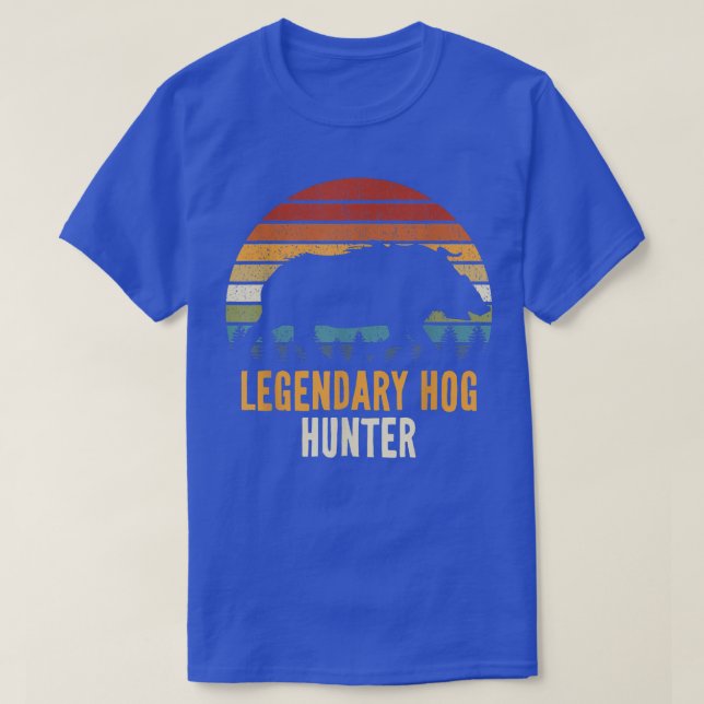 Camiseta Legendary Hog Hunter Boar Hunting Hog Hunter Pig R (Frente do Design)