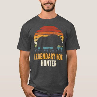 Camiseta Legendary Hog Hunter Boar Hunting Hog Hunter Pig R
