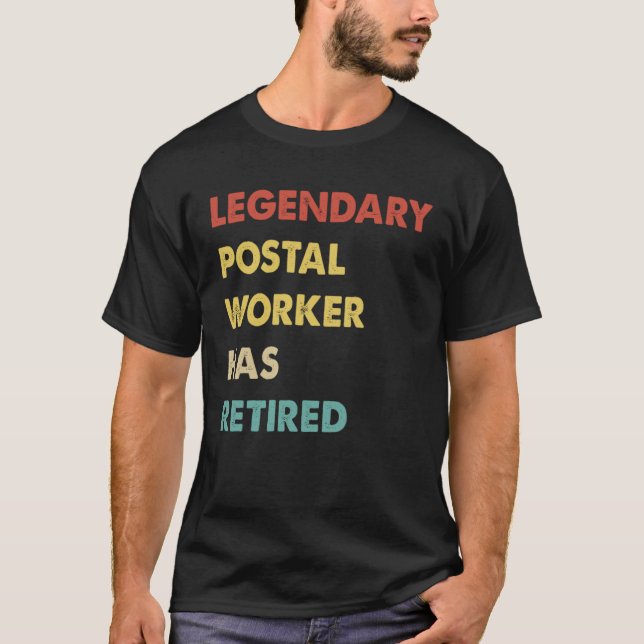 Camiseta Legendary Postal Worker Has Retired (Frente)