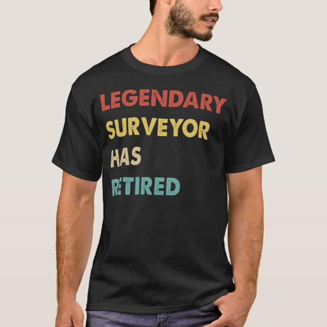 Camiseta Legendary Surveyor Has Retired  1 (Frente)
