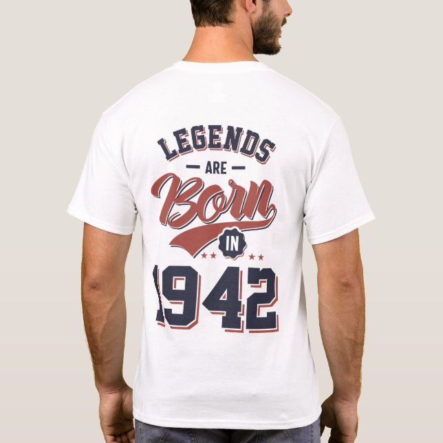 Camiseta Legendas são Nasceres em 1942 Aniversário Presente (Verso)