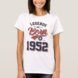Camiseta Legendas são Nasceres em 1952 Aniversário Presen