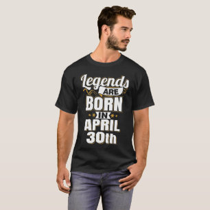Camiseta Legendas são Nasceres em abril 30