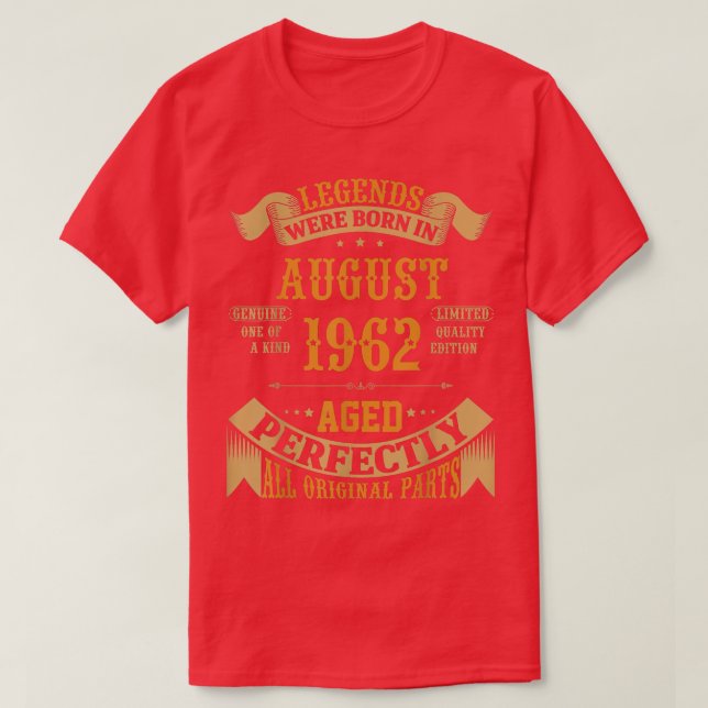 Camiseta Legends Born In August 1962 60th Birthday Funny 60 (Frente do Design)