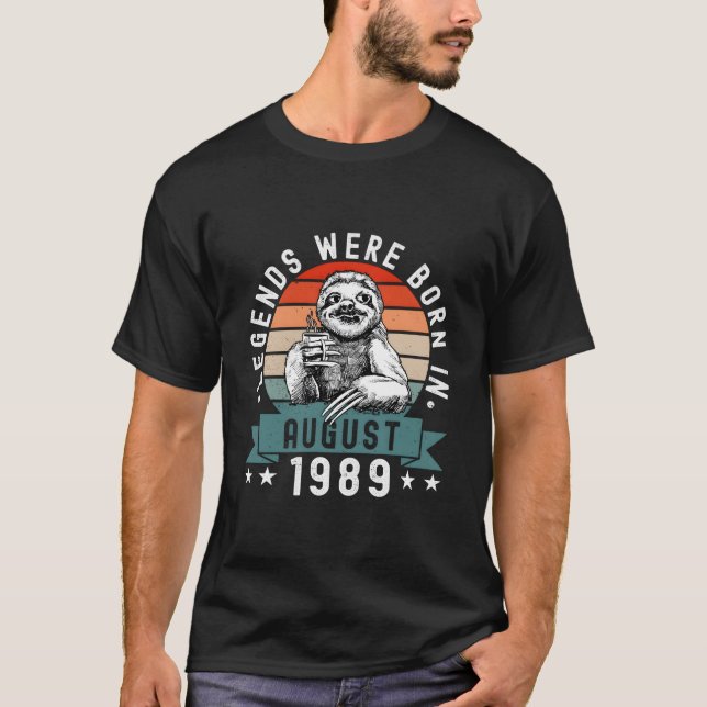 Camiseta Legends Were Born In August 1989 Sloth (Frente)