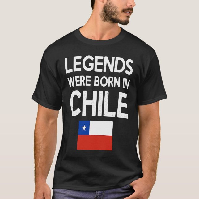 Camiseta Legends Were Born In Chile Chilean Flag Pride Root (Frente)