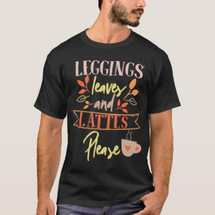 Camiseta leggings folhas e lattes por favor dia de ação de