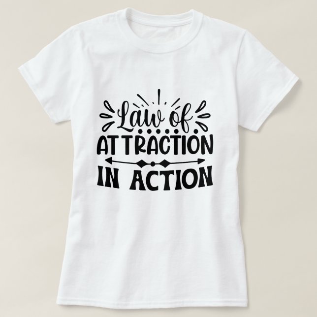 Camiseta Lei de Atração em Ação Personalizada Motivacional (Frente do Design)