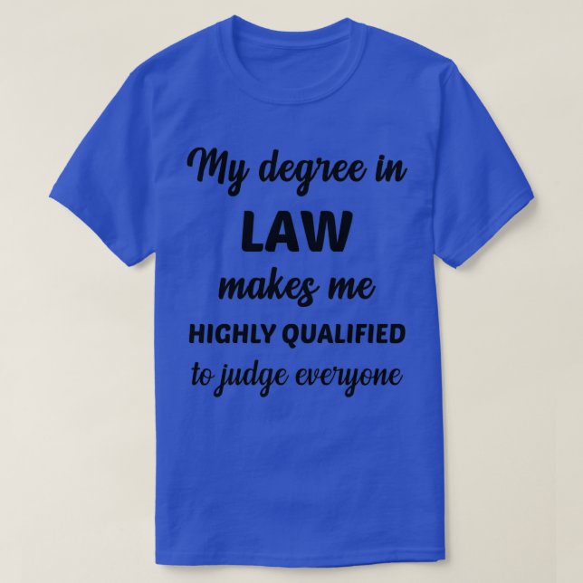 Camiseta Lei de Ofertas de Licenciatura do Advogado T. (Frente do Design)