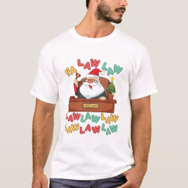 Camiseta Lei Fa Advogado Papais noeis de Natal Juiz