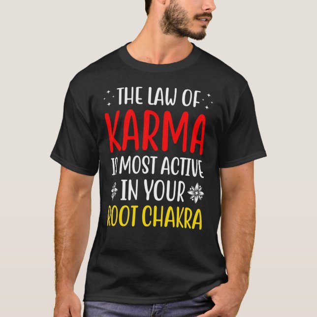Camiseta Lei Root Chakra Chakra, Atração De Karma Chakra (Frente)