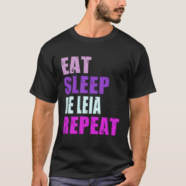 Camiseta Leia Eat Sleep Be Repeat Leia (Frente)