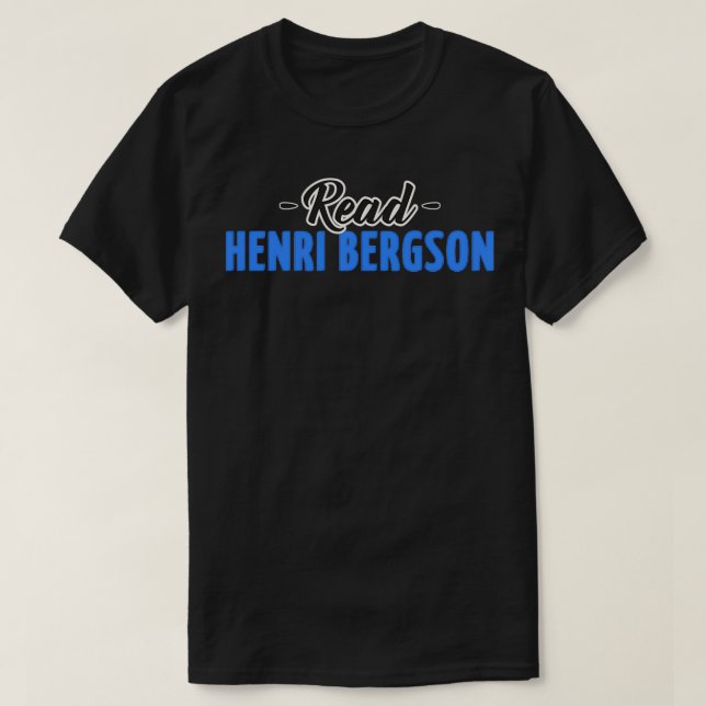 Camiseta Leia: Henri Bergson Funny Gift Livros de Filosofia (Frente do Design)