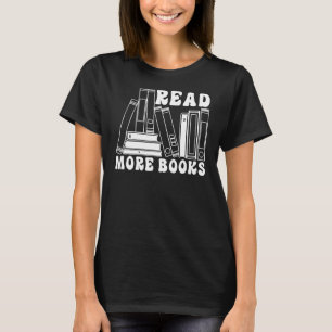 Camiseta Leia mais livros Bookworm Bibliotecário Livro