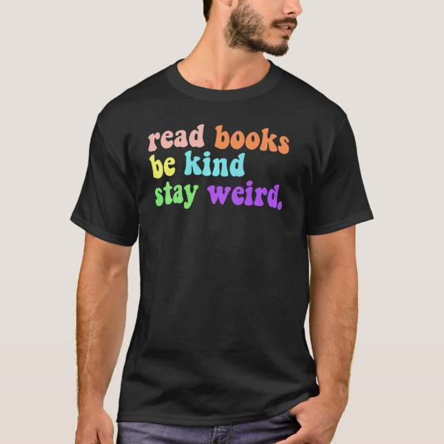 Camiseta Leia os livros, fique estranho, veja a página 2 (Frente)