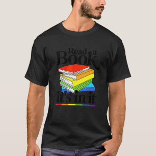 Camiseta Leia um livro em seu Orgulho gay Rainbow Lgbtq Tra