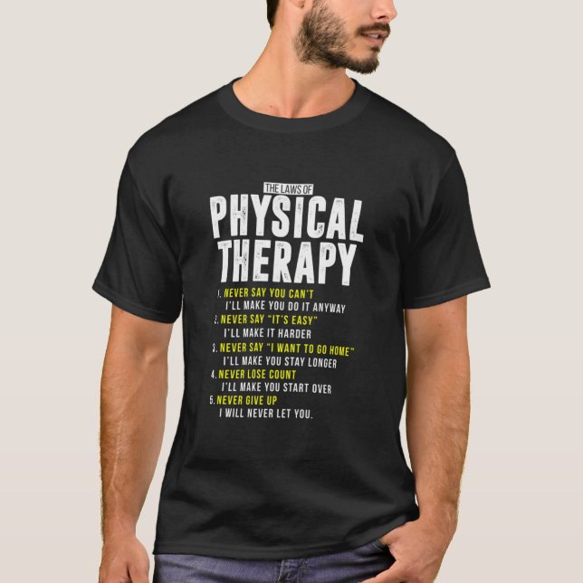 Camiseta Leis Bons De Terapia Física PT Mês DPT PTA (Frente)