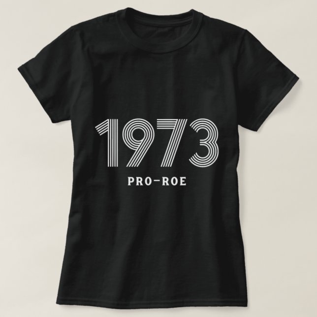 Camiseta Leis de aborto para protesto Pro Roe Pro Choice (Frente do Design)