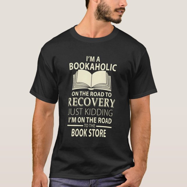 Camiseta Leitor De Livros, Sou Um Bookaholic Na Estrada Par (Frente)